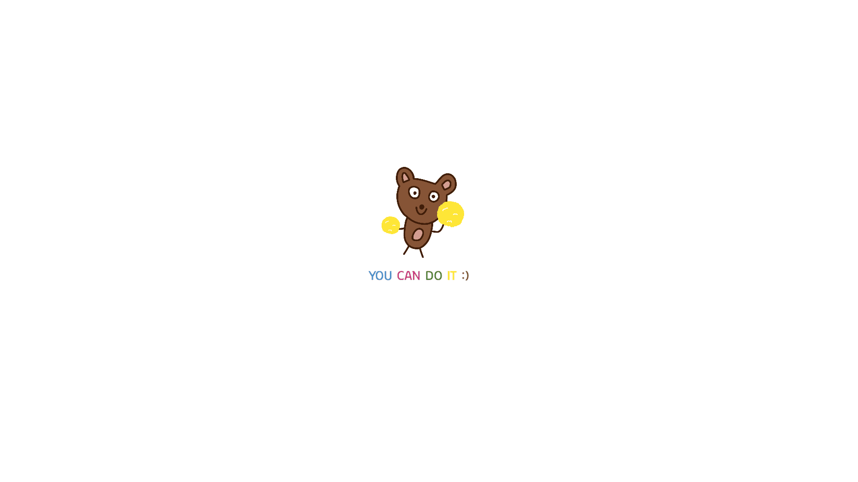 You can do it!