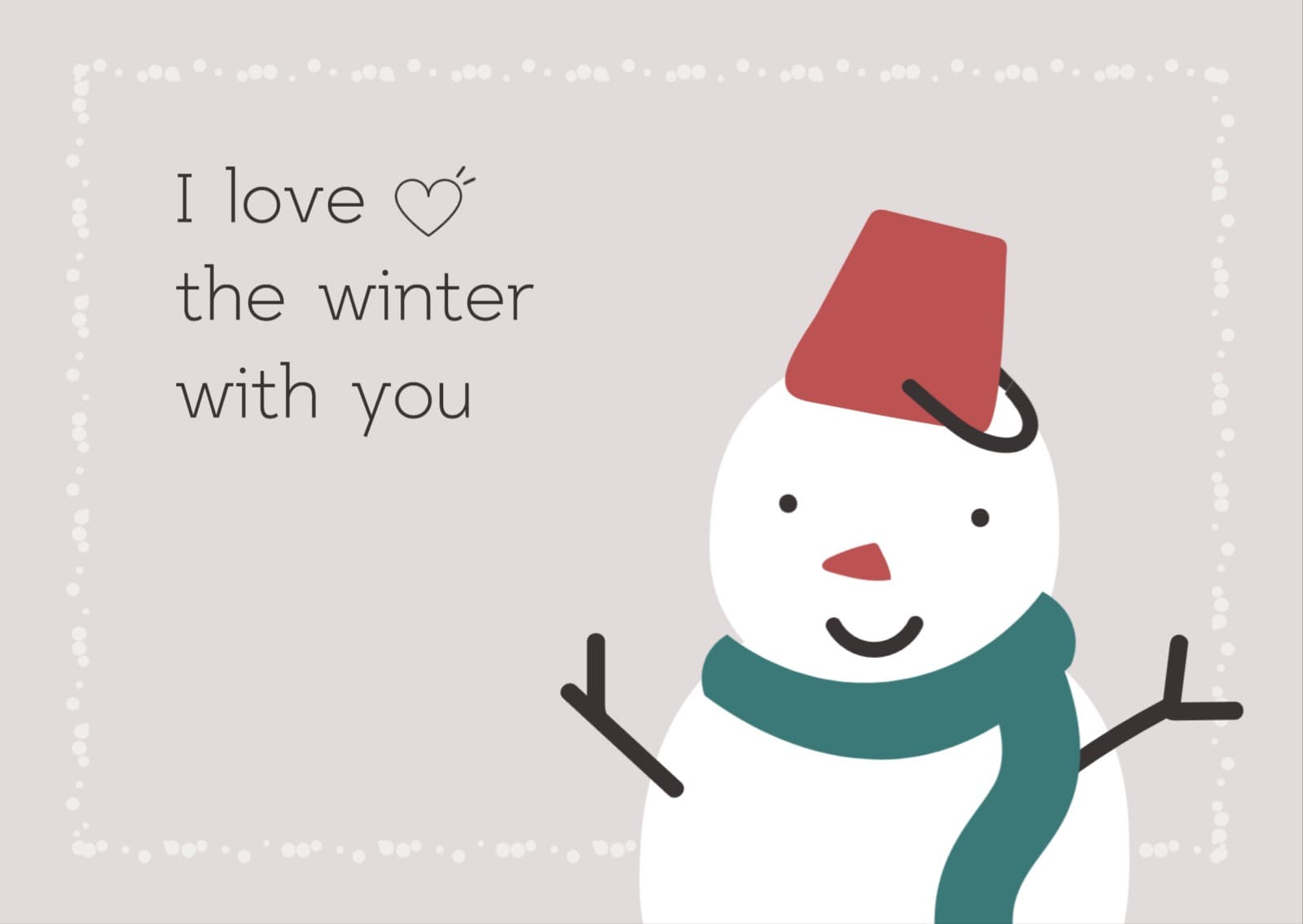  I love the winter