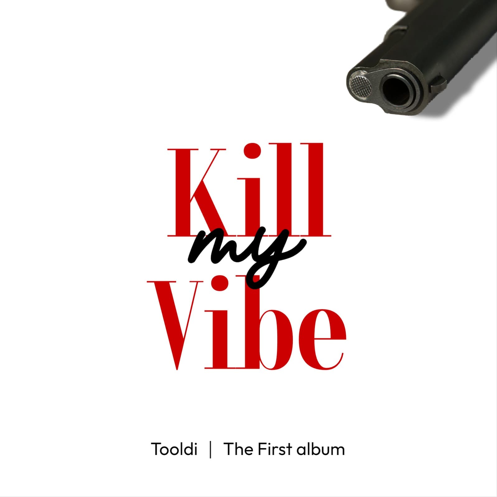 Kill my vibe