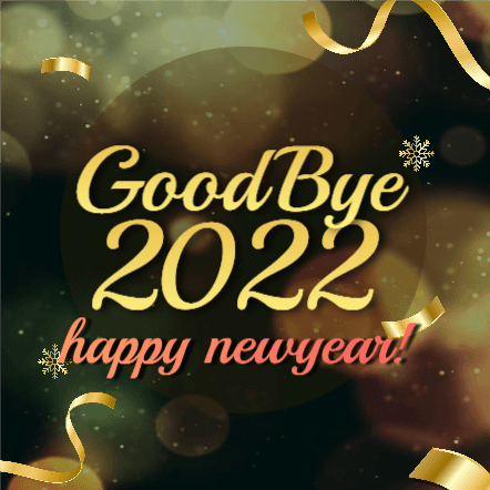 Good Bye 2022 