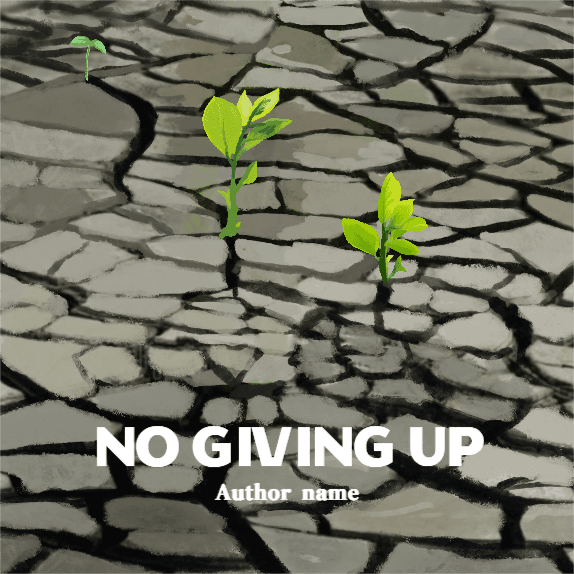 No giving up