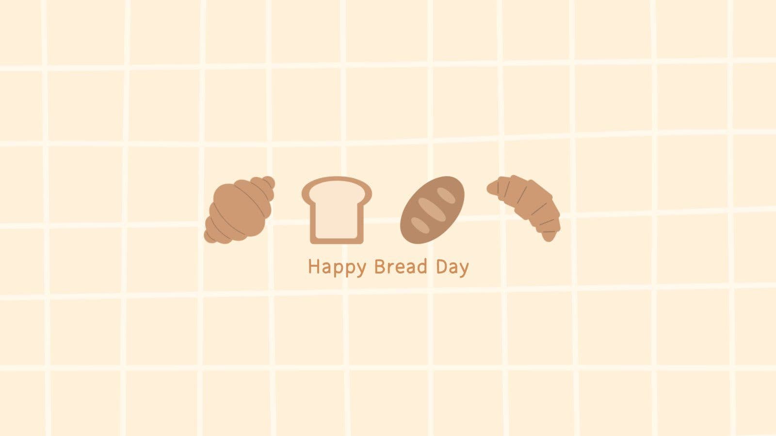 Happy Bread Day 배경화면